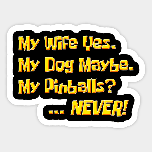 My My My NEVER Sticker by Uwantmytees